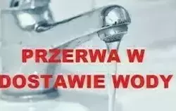 Zdjęcie do Przerwa w Dostawie wody w Drawsku